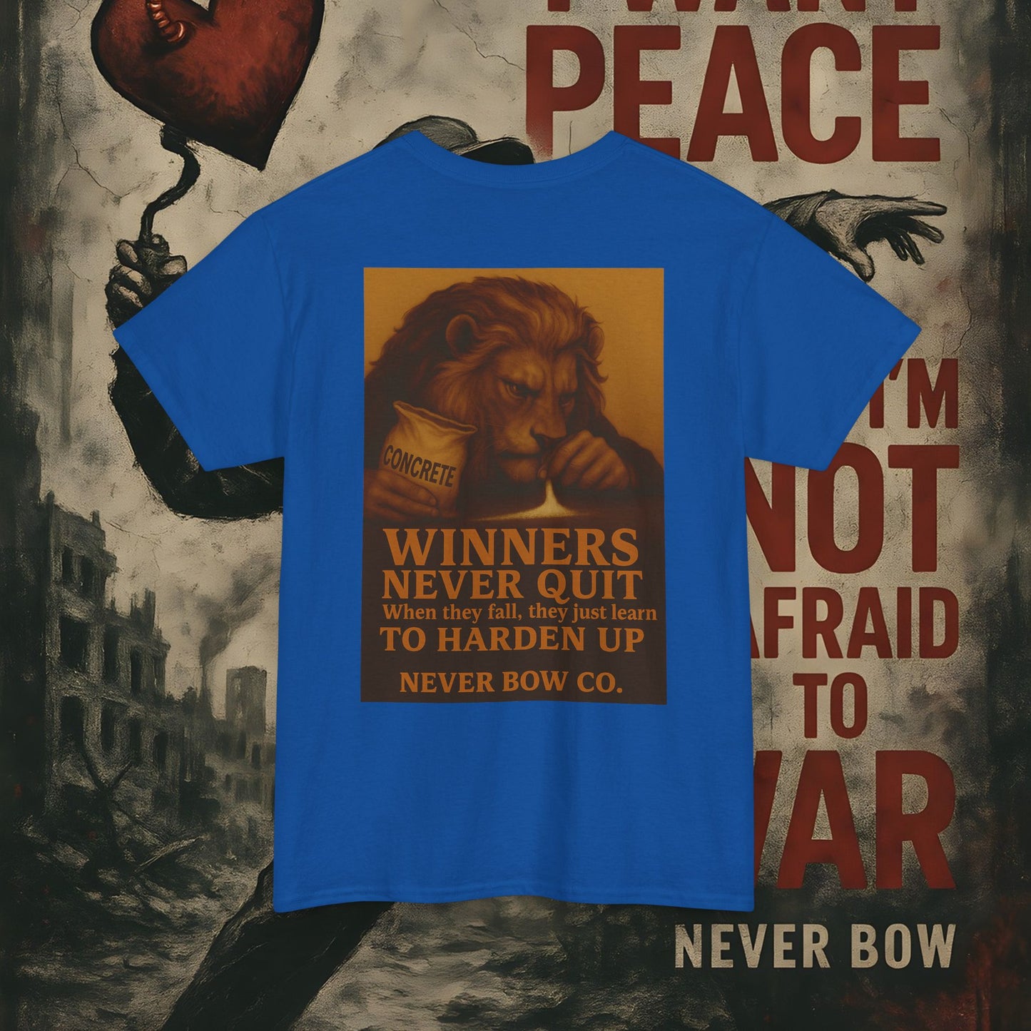 (Heavy Tee) Winners Never Quit Tee | Built for warriors who refuse to fold. “Winners Never Quit. When they fall, they just learn to harden up.” Perfect for strength, grit, and statement style.
