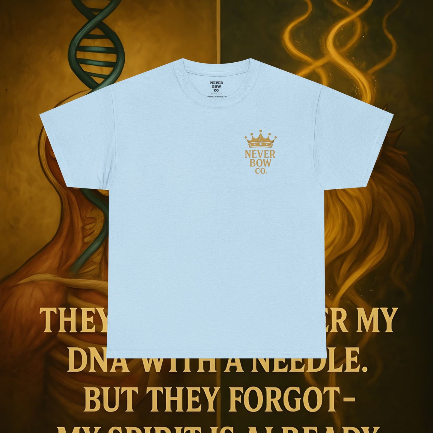 (Heavy Tee) Never Bow Co “Divine Still Lives” Statement Shirt | The Divine Still Lives "Heavy Tee" carries defiance: “Divine still lives in those who don’t submit.” A unisex cut for warriors, rebels, and truth seekers.