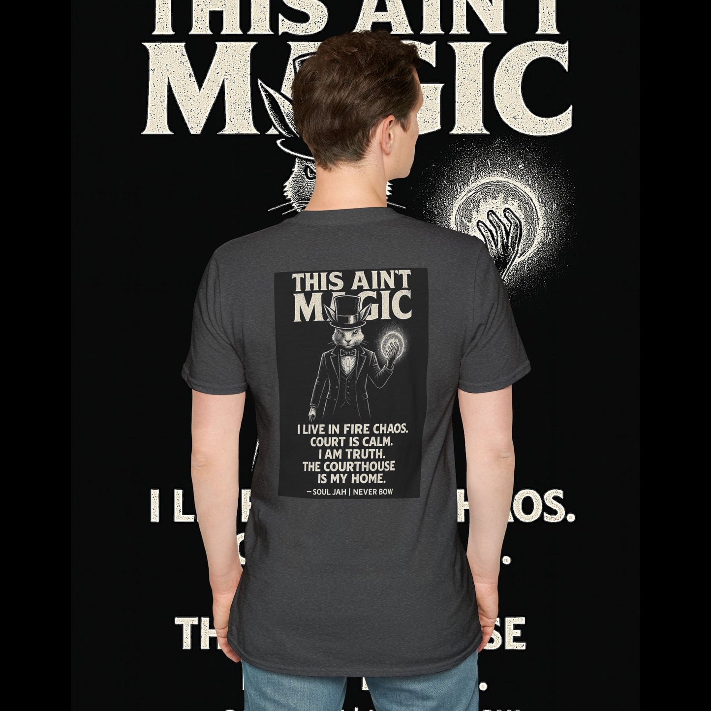 This Ain’t Magic Tee | Never Bow Co | Stand fearless in chaos. “This Ain’t Magic” is more than fabric — it’s truth in motion. Heavy cotton built for courtroom warriors, rebels, and believers who carry calm inside fire.
