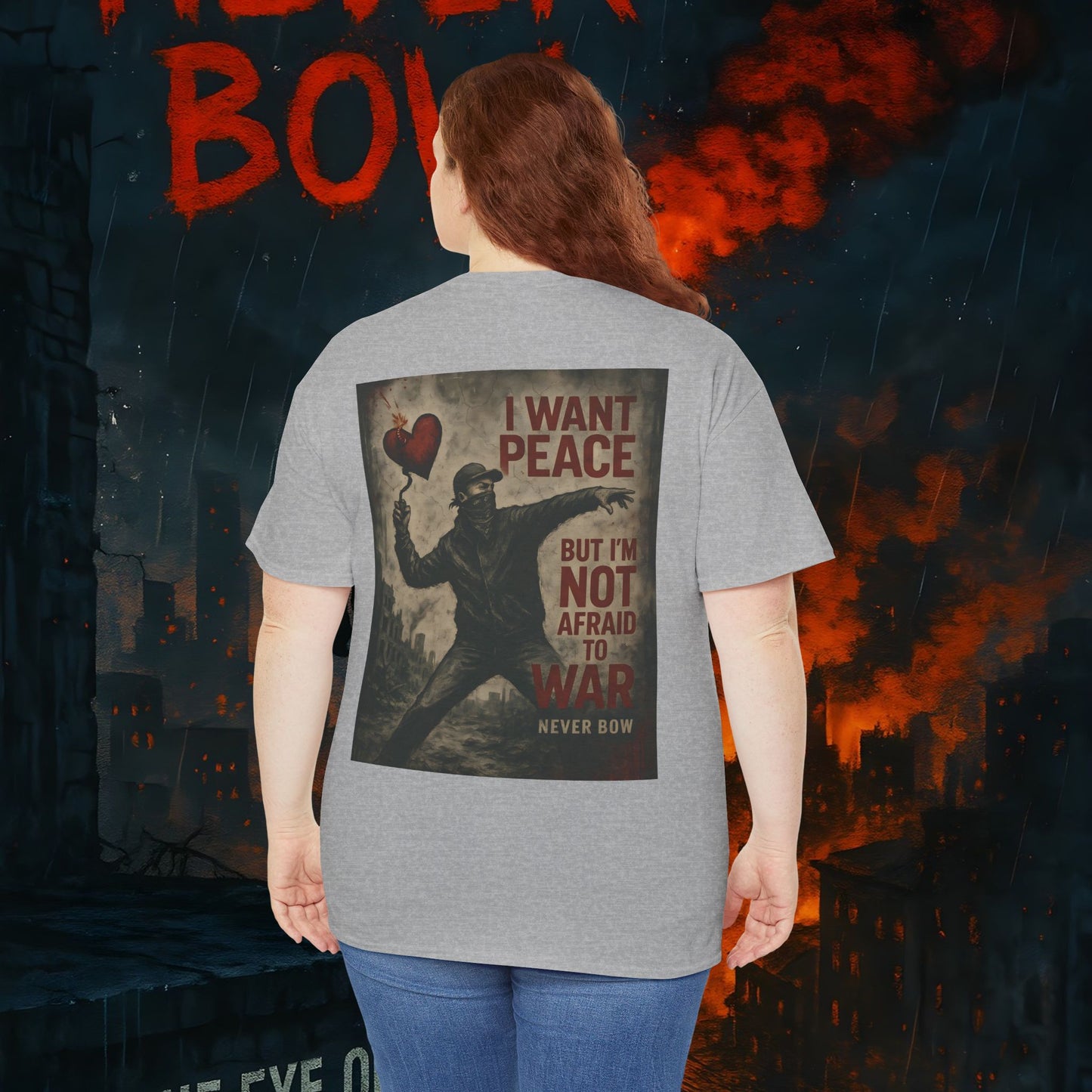 (Heavy Tee) Never Bow Co “I Want Peace, But I’m Not Afraid of War” Peace is the goal, but strength is the stance. This heavy cotton tee makes it clear: you won’t bow, fold, or run. Peaceful, fearless, and unbreakable.