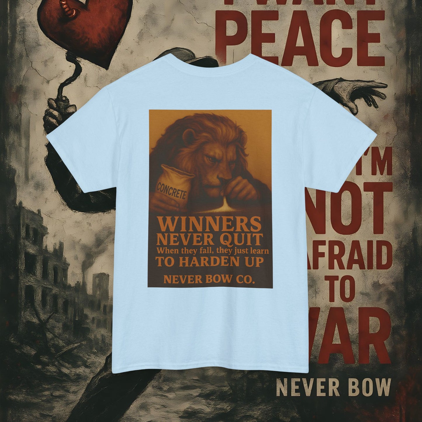 (Heavy Tee) Winners Never Quit Tee | Built for warriors who refuse to fold. “Winners Never Quit. When they fall, they just learn to harden up.” Perfect for strength, grit, and statement style.